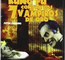 Kung Fu contra los 7 vampiros de oro.